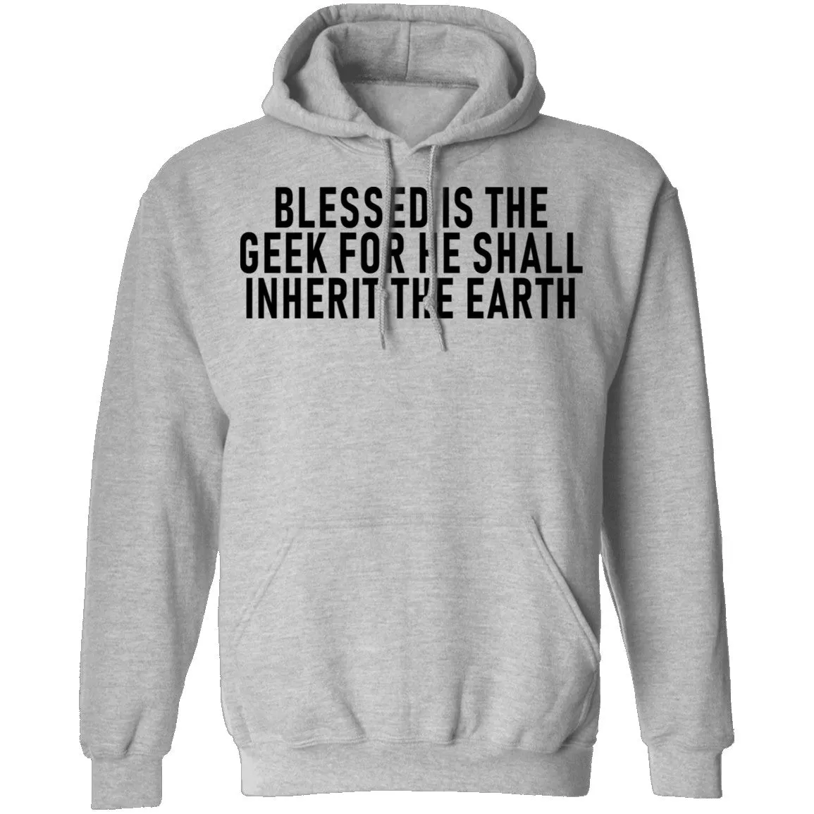 Blessed Is The Geek For He Shall Inherit The Earth T-Shirt