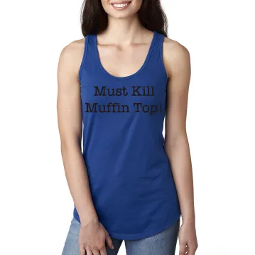 Must Kill Muffin Top!